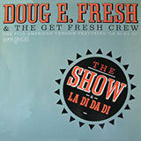 Doug E. Fresh and the Get Fresh Crew - La Di Da Di