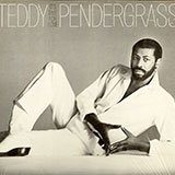 Teddy Pendergrass - You're My Latest, My Greatest Inspiration