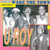 U-Roy - Wake the Town